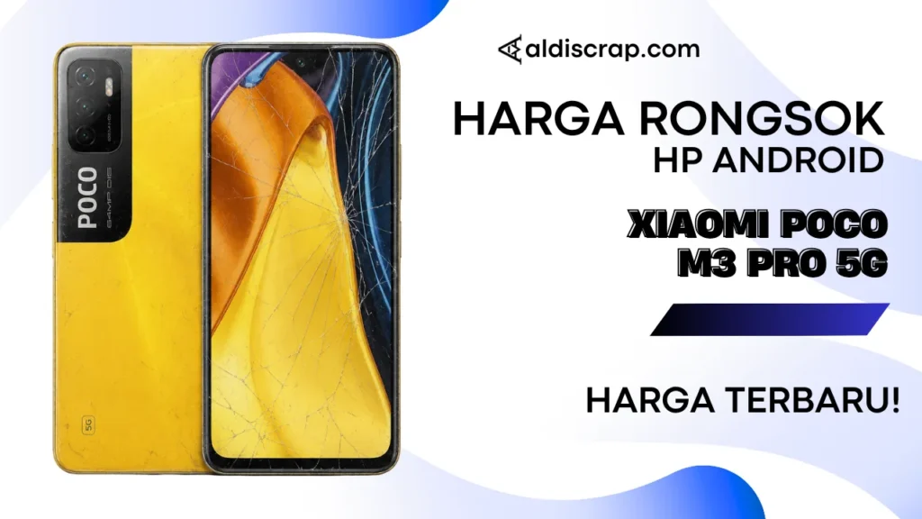 Harga Rongsok XIAOMI POCO M3 PRO 5G