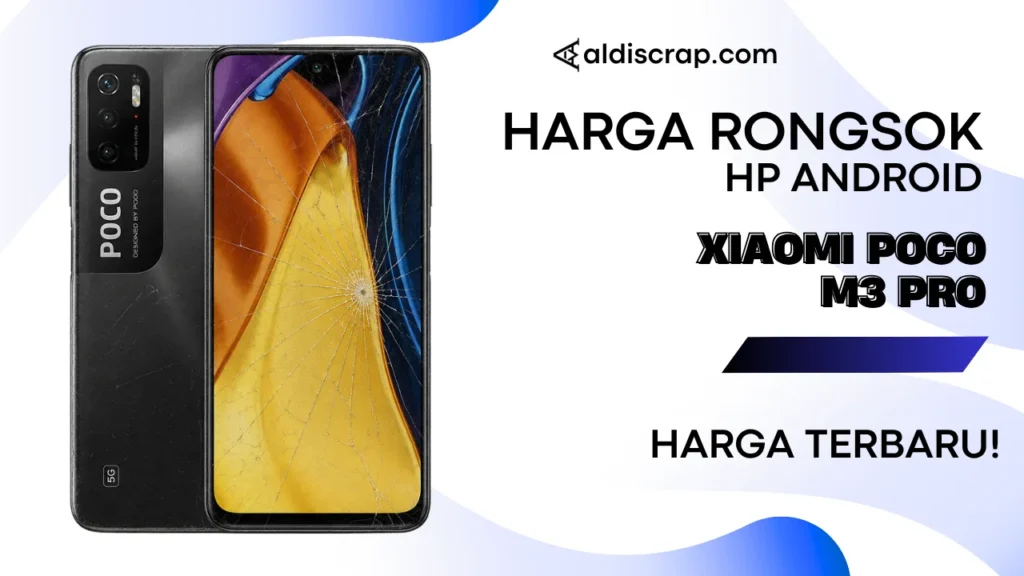Harga Rongsok XIAOMI POCO M3 PRO