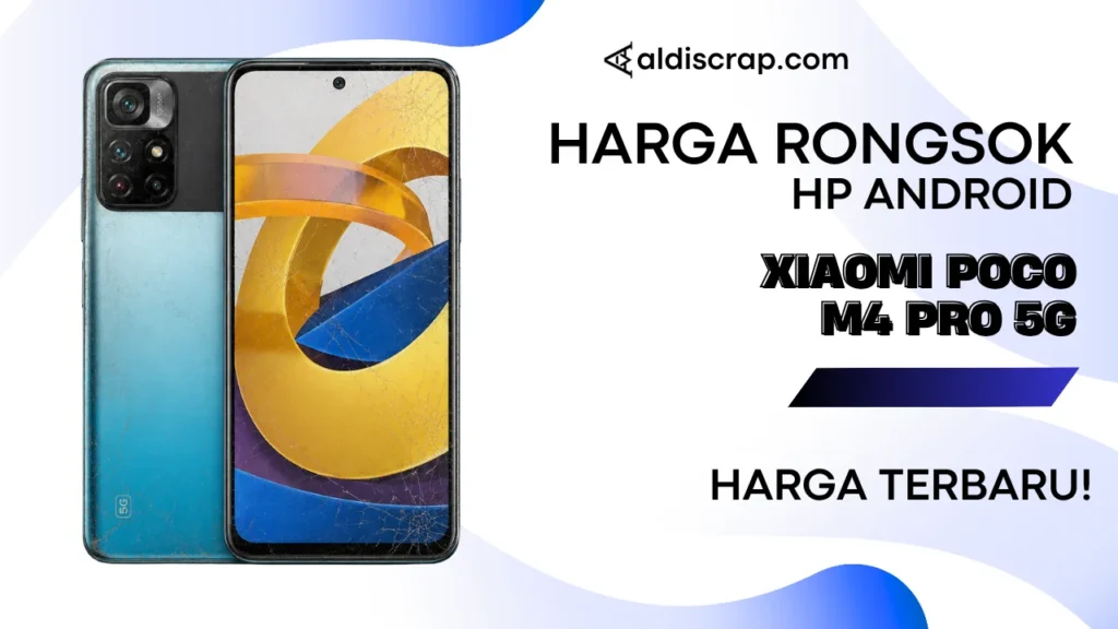 Harga Rongsok XIAOMI POCO M4 PRO 5G