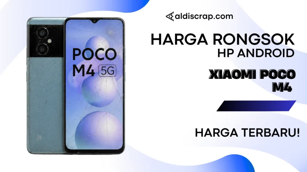 Harga Rongsok XIAOMI POCO M4