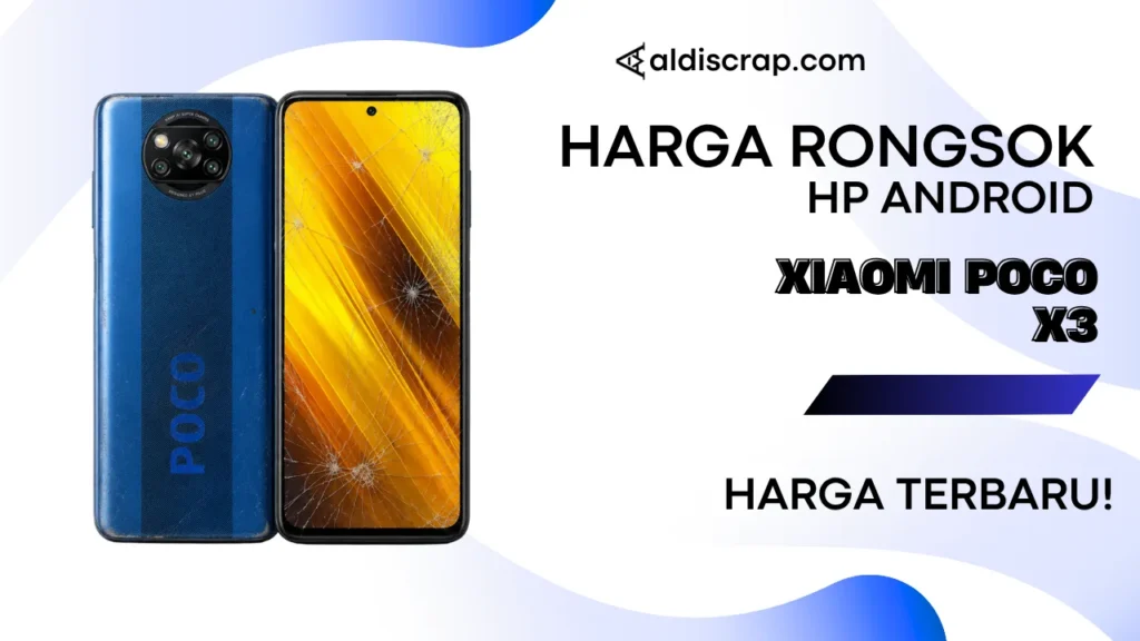 Harga Rongsok XIAOMI POCO X3