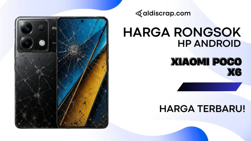 Harga Rongsok XIAOMI POCO X6