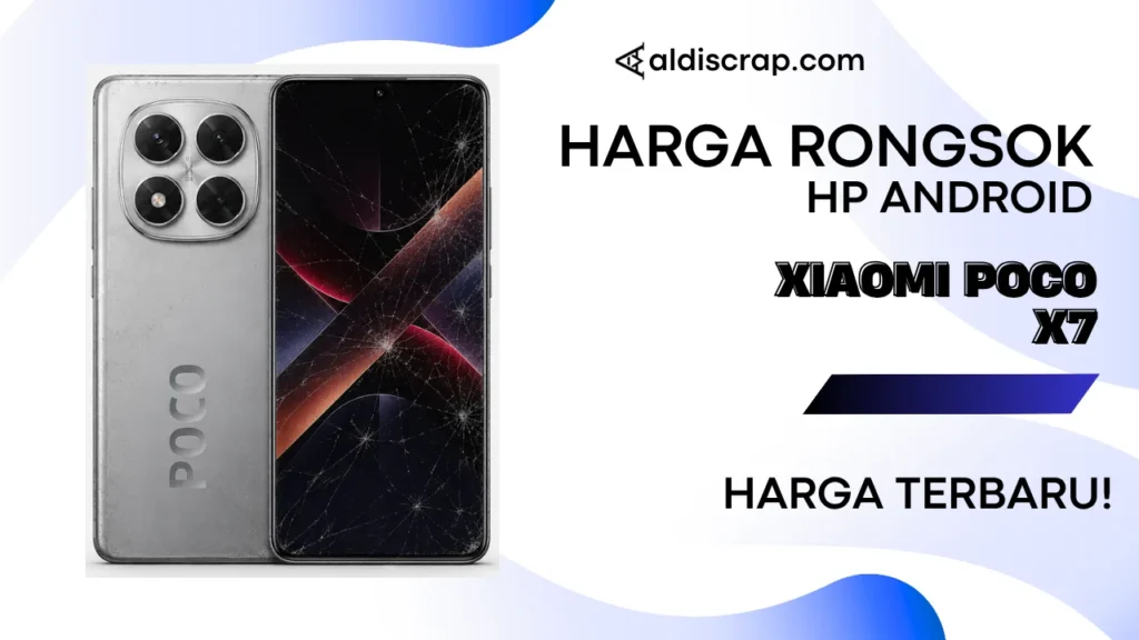 Harga Rongsok XIAOMI POCO X7