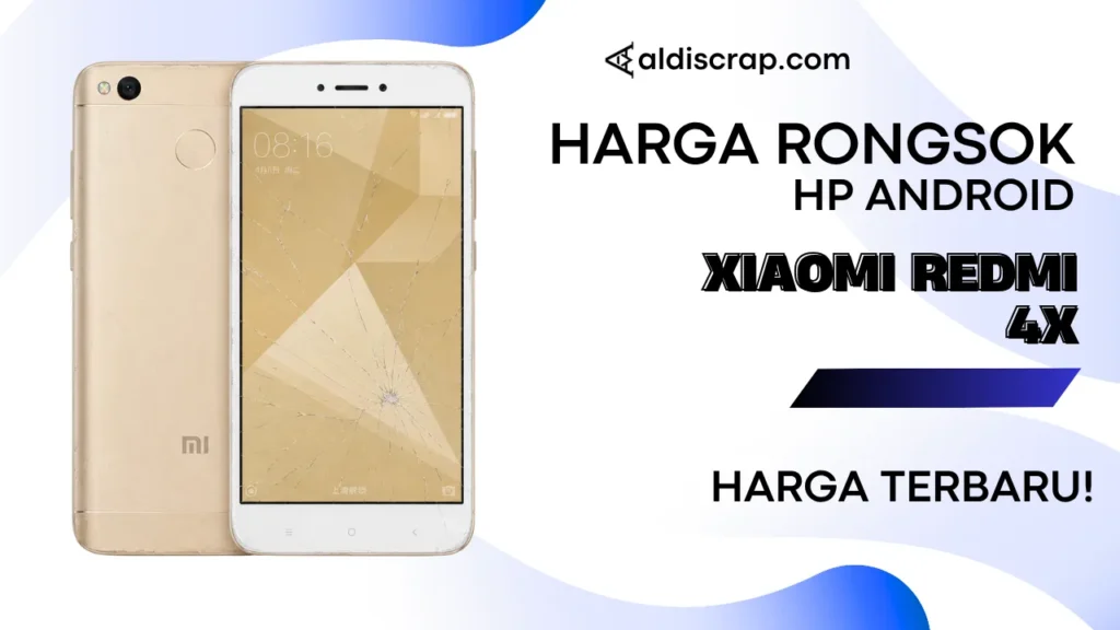 Harga Rongsok XIAOMI REDMI 4X