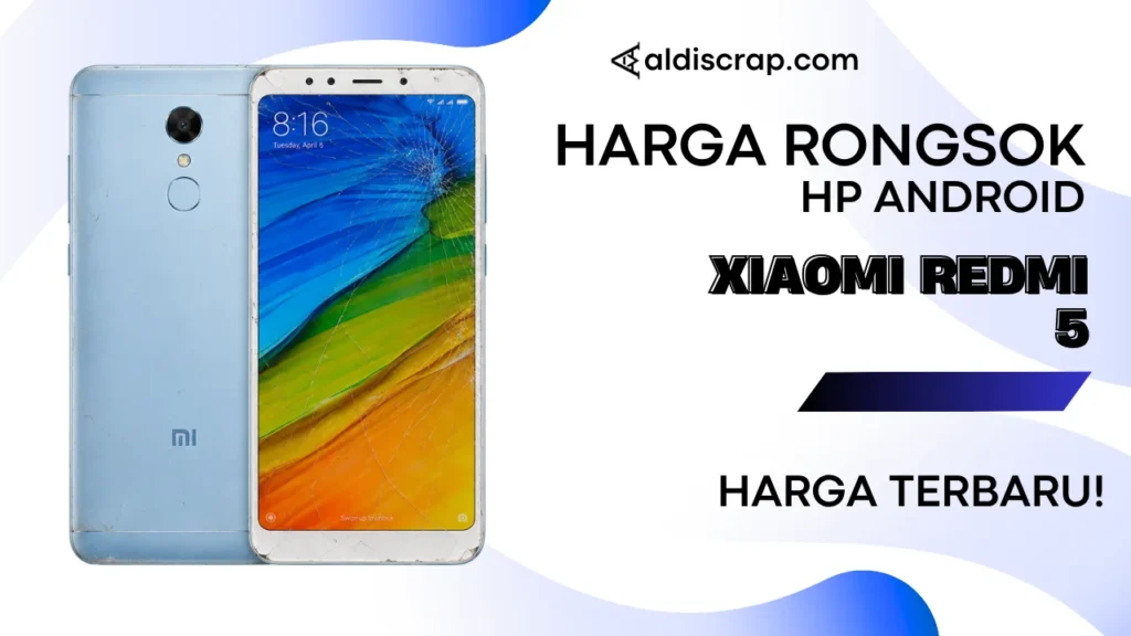 Harga Rongsok XIAOMI REDMI 5