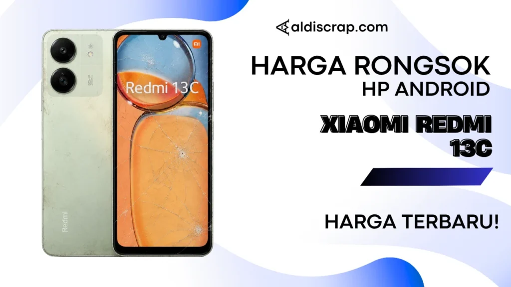 Harga Rongsok XIAOMI REDMI 13C
