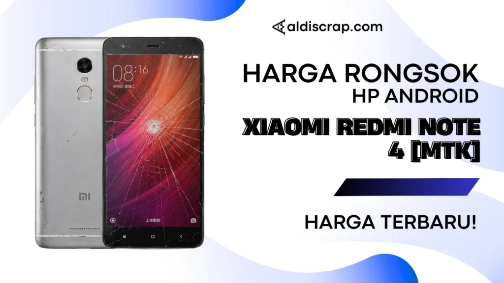 Harga Rongsok XIAOMI REDMI NOTE 4 [MTK]