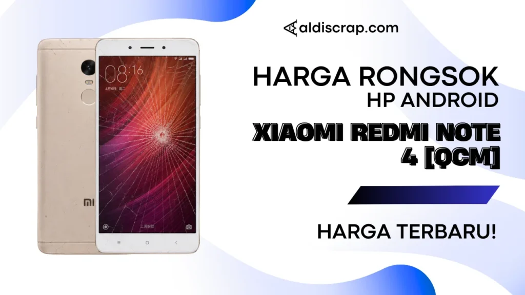 Harga Rongsok XIAOMI REDMI NOTE 4 QCM