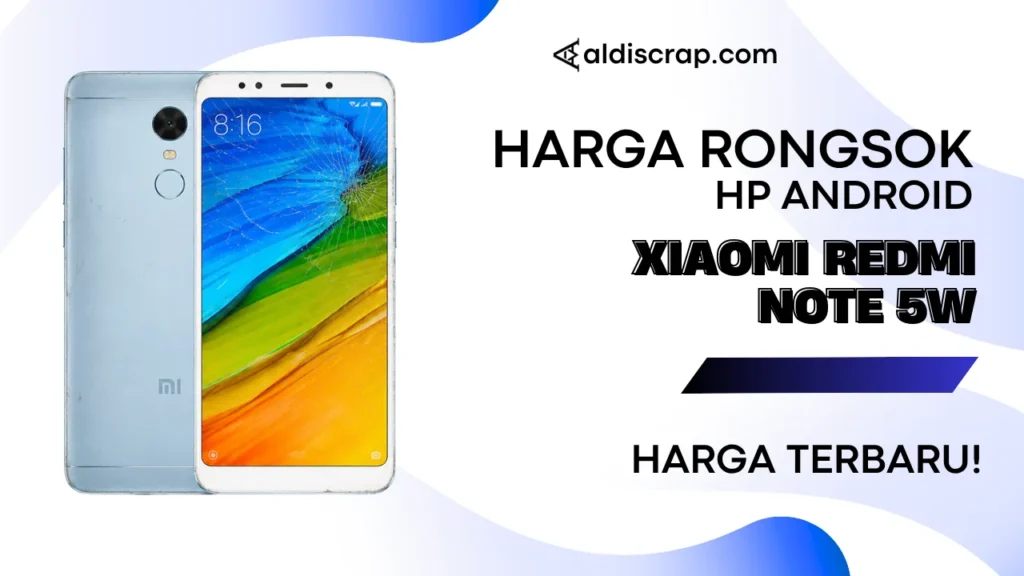 Harga Rongsok XIAOMI REDMI NOTE 5W