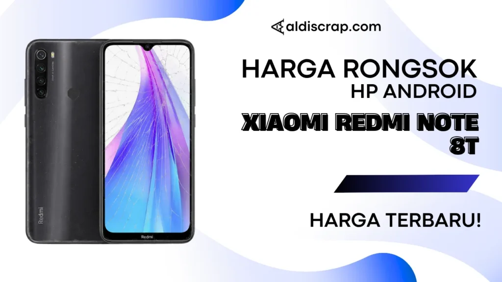 Harga Rongsok XIAOMI REDMI NOTE 8T