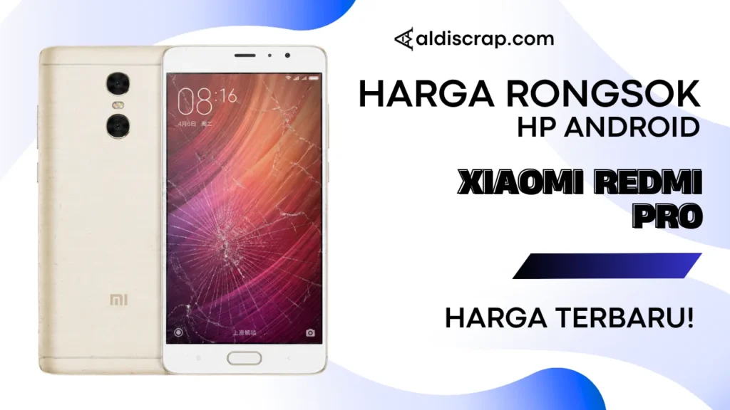 Harga Rongsok XIAOMI REDMI PRO