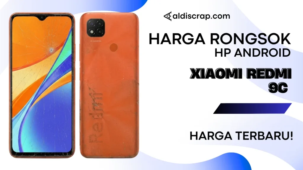 Harga Rongsok XIAOMI REDMI 9C