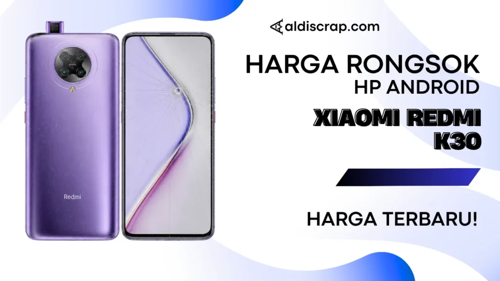 Harga Rongsok XIAOMI REDMI K30