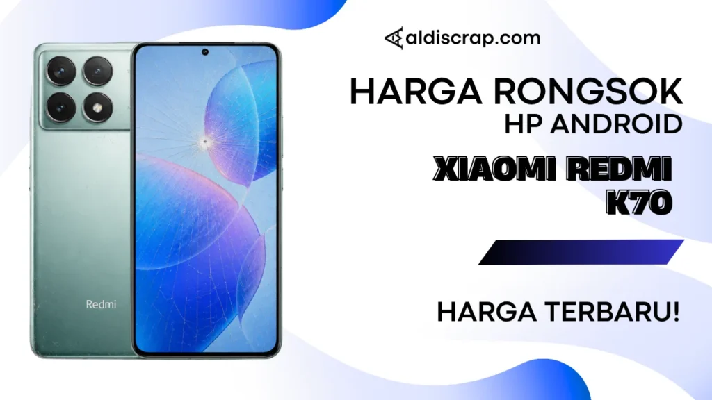 Harga Rongsok XIAOMI REDMI K70