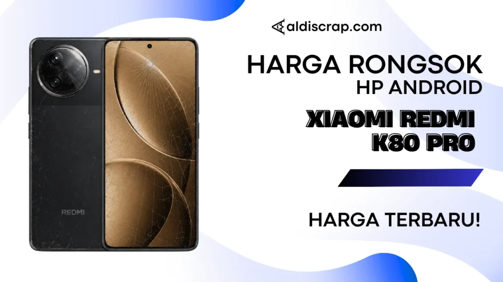 Harga Rongsok XIAOMI REDMI K80 PRO