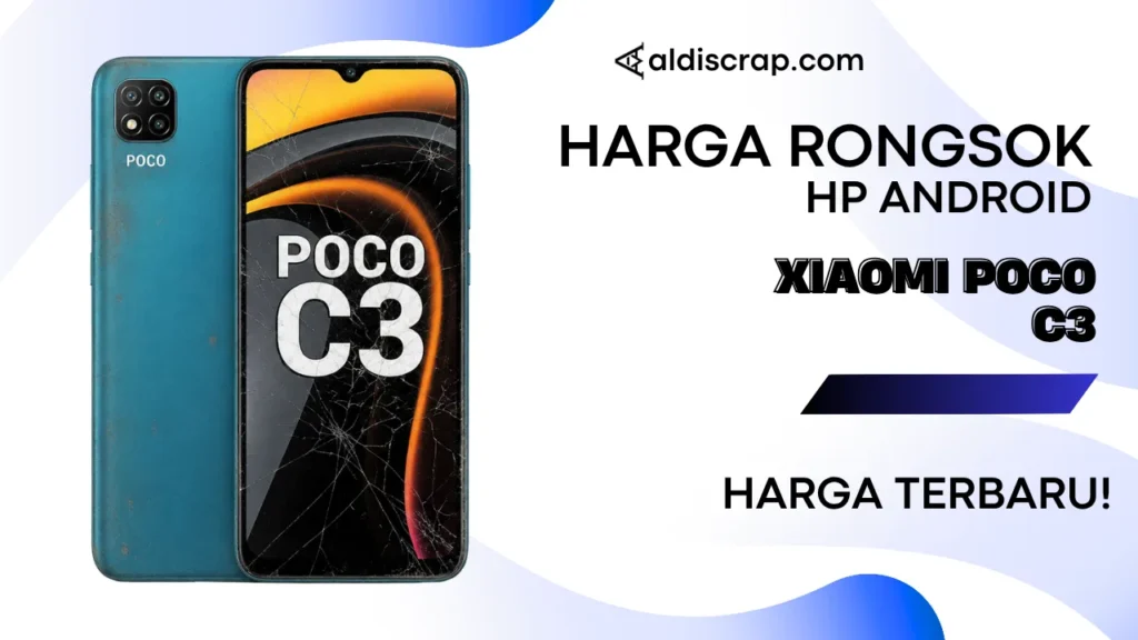 Harga Rongsok XIAOMI POCO C3