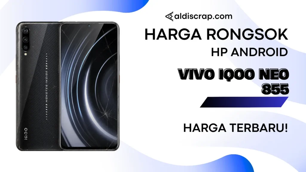 Harga Rongsok VIVO IQOO NEO 855