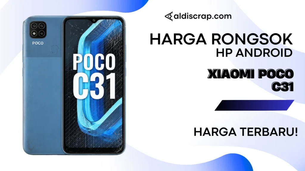 Harga Rongsok XIAOMI POCO C31