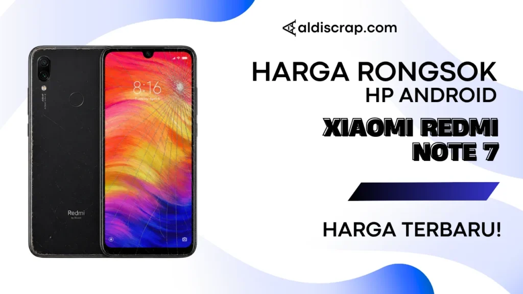 Harga Rongsok XIAOMI REDMI NOTE 7