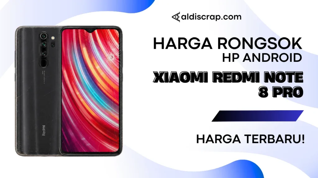 Harga Rongsok XIAOMI REDMI NOTE 8 PRO