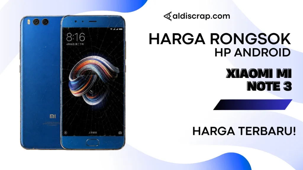 Harga Rongsok XIAOMI MI NOTE 3