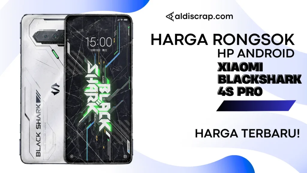 Harga Rongsok XIAOMI BLACKSHARK 4S PRO