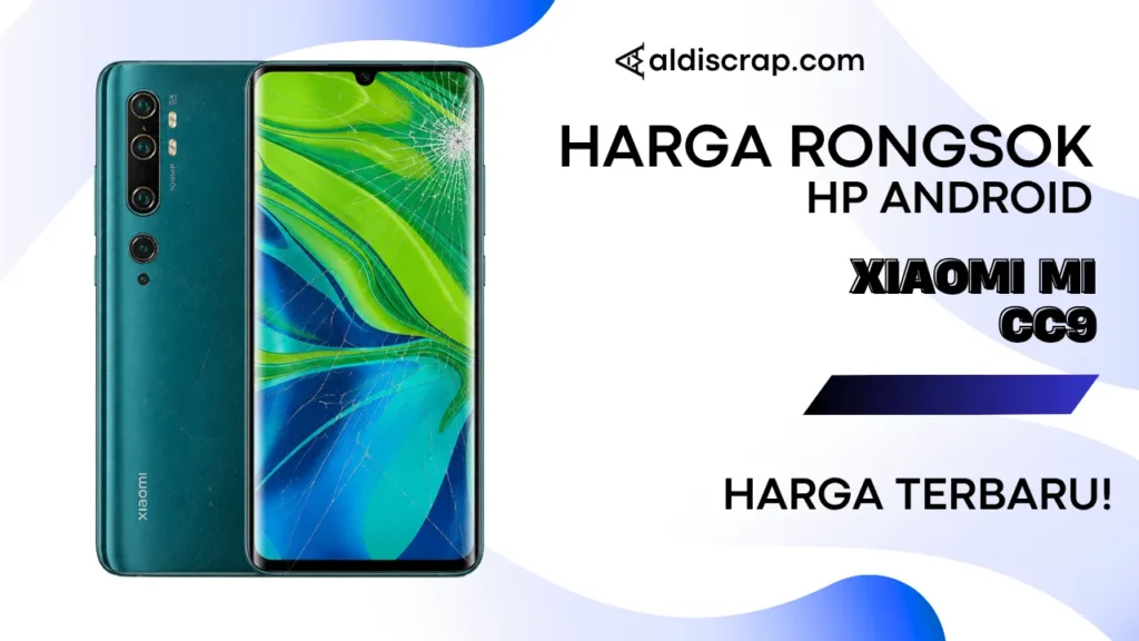 Harga Rongsok XIAOMI MI CC9