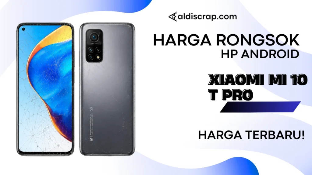 Harga Rongsok XIAOMI MI 10 T PRO
