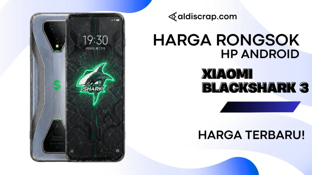 Harga Rongsok XIAOMI BLACKSHARK 3
