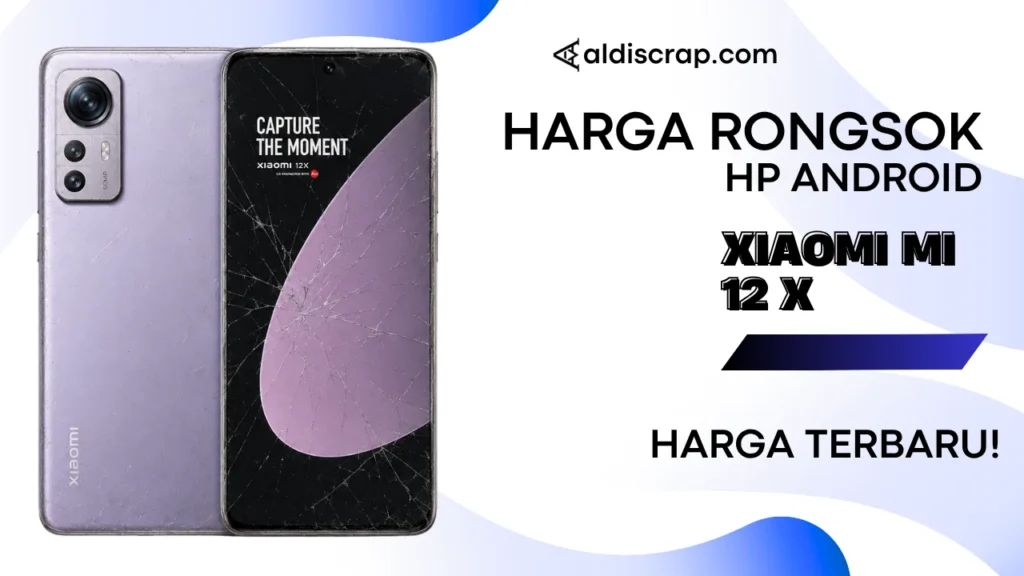 Harga Rongsok XIAOMI MI 12X