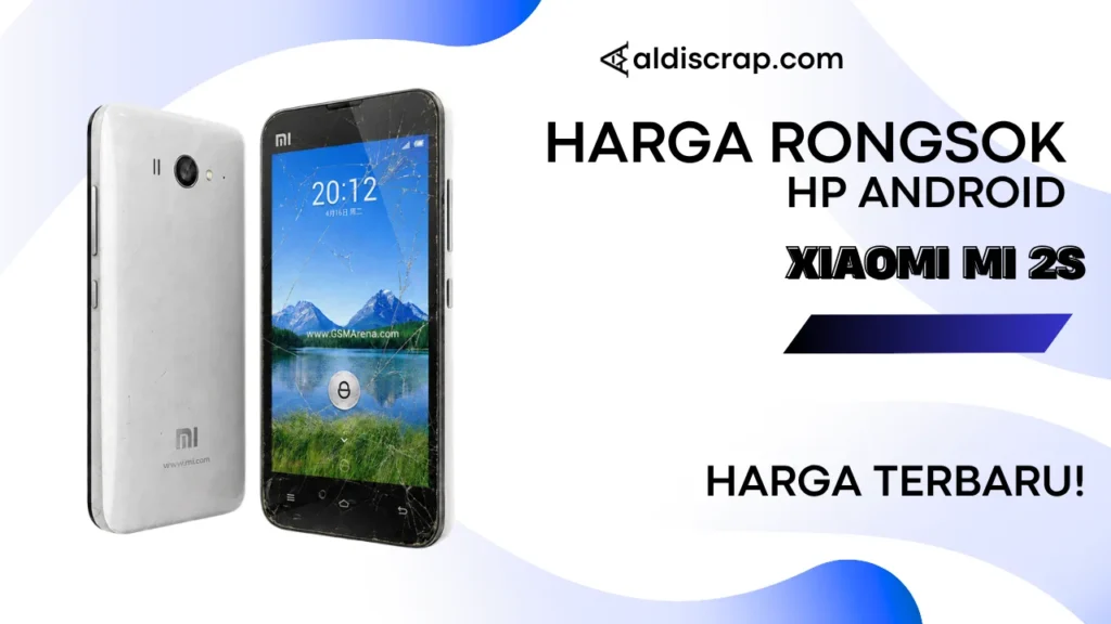 Harga Rongsok XIAOMI MI 2S