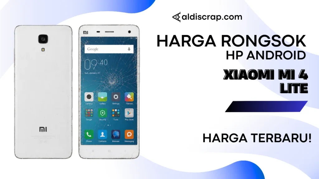 Harga Rongsok XIAOMI MI 4 LTE