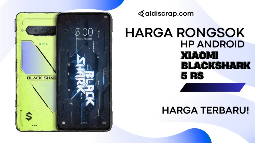 Harga Rongsok XIAOMI BLACKSHARK 5 RS