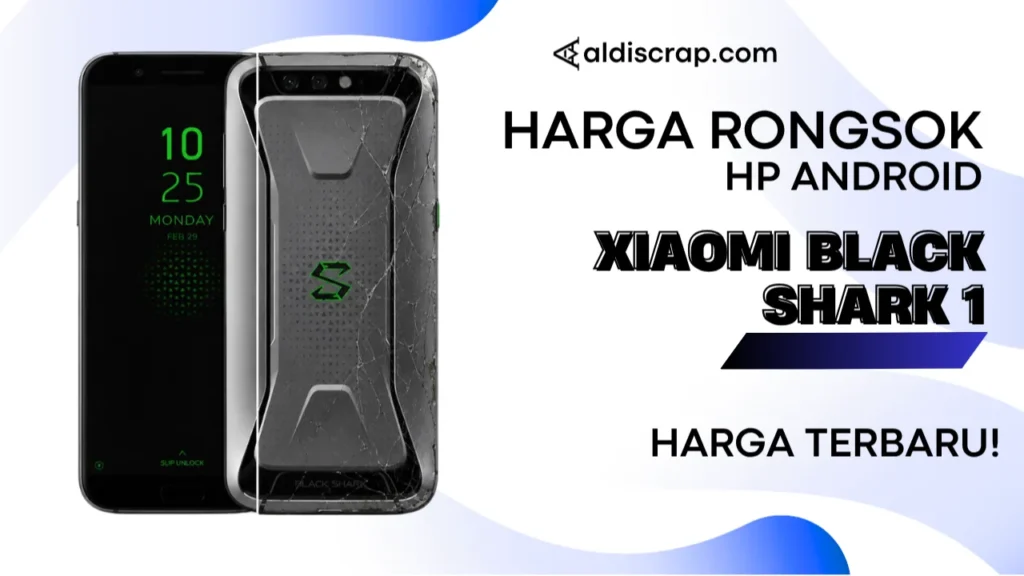 Harga Rongsok XIAOMI BLACK SHARK 1